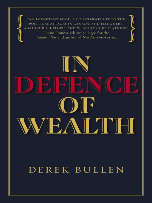 Title details for In Defence of Wealth by Derek Bullen - Available